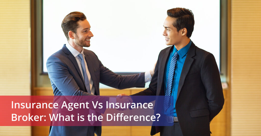 feature image of our blog - Insurance agent Vs insurance broker: What is the difference?